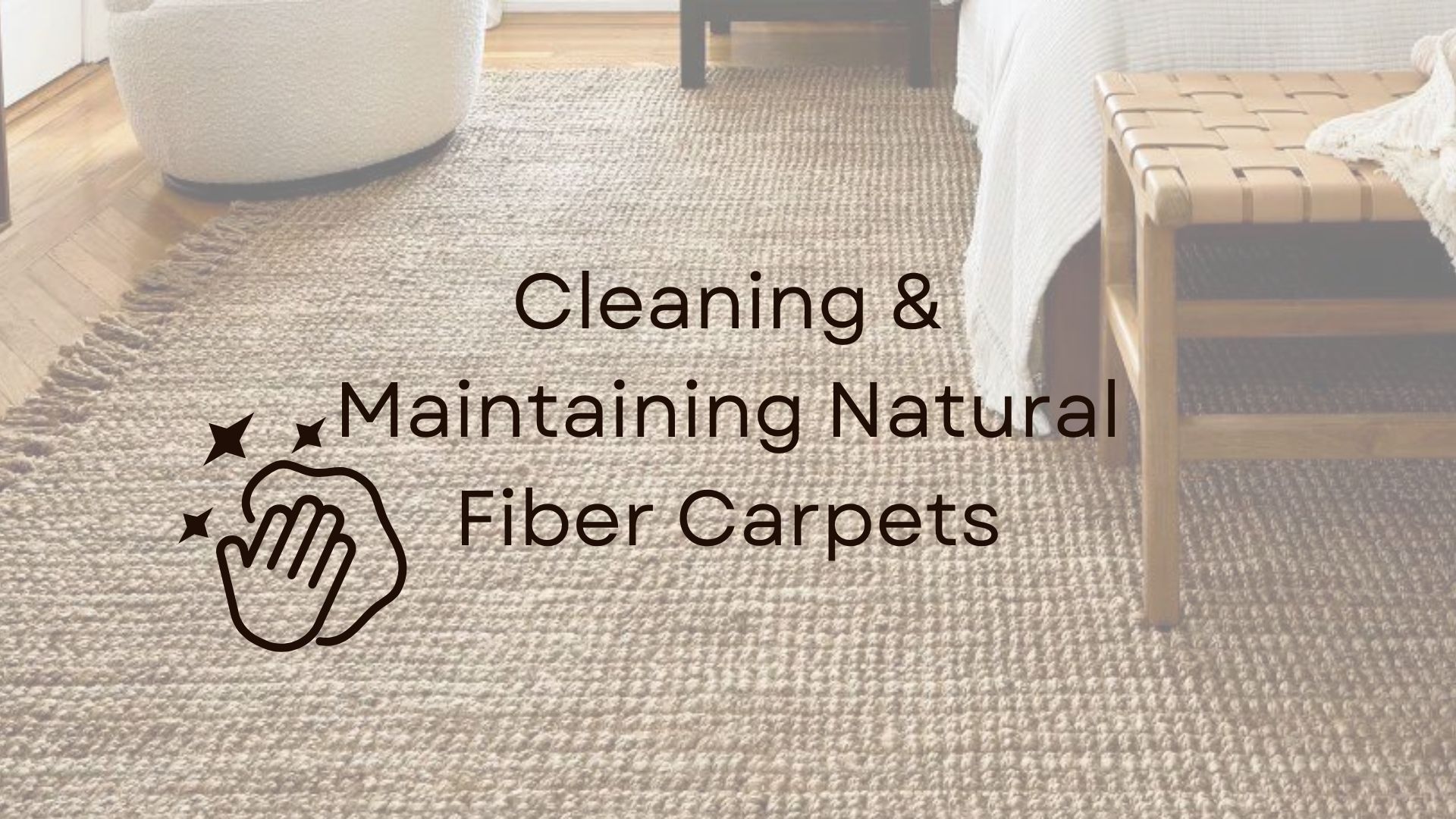 How to Clean a Natural Fiber Rug: Sisal, Seagrass, Jute and Bamboo